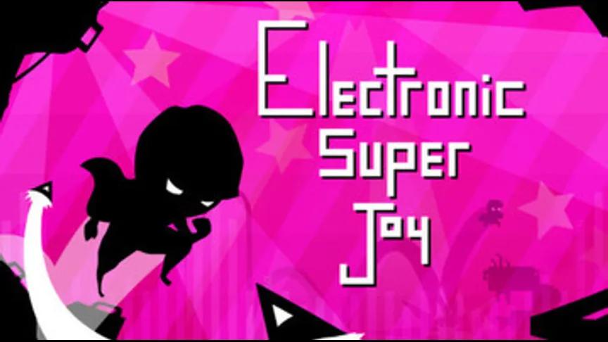 Dažos vārdos par Electronic Super Joy