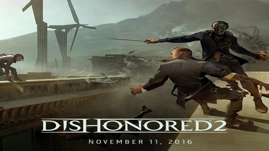 Paziņots Dishonored 2 iznākšanas datums!