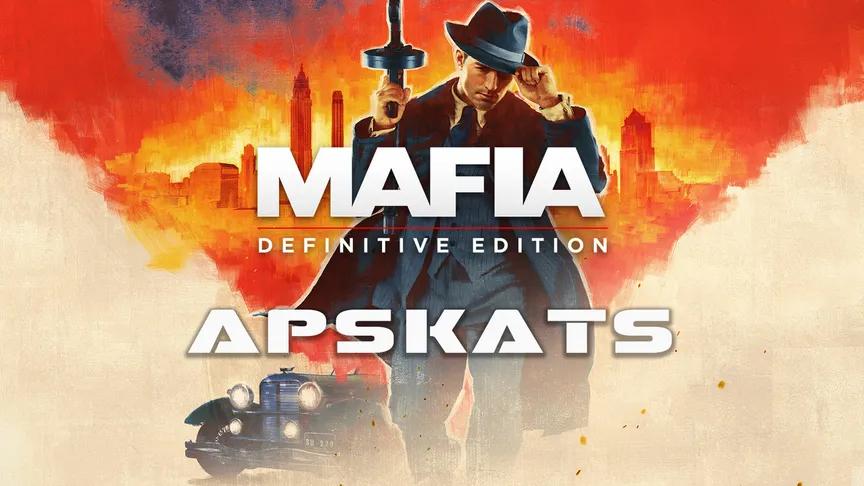 Mafia Definitive Edition apskats