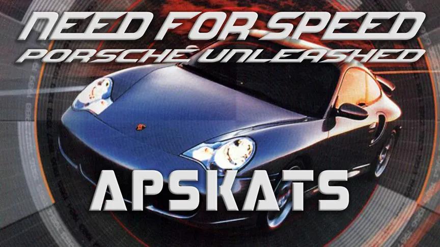 Need for Speed: Porsche Unleashed apskats
